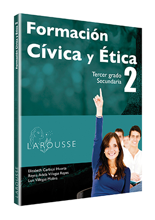 Formación Cívica y Ética 2. Tercer grado.