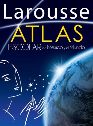 Atlas escolar de México y el Mundo