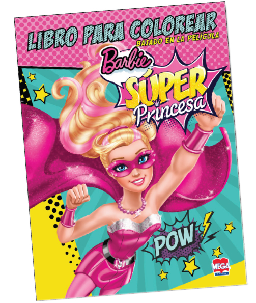 Barbie Súper Princesa Libro para colorear