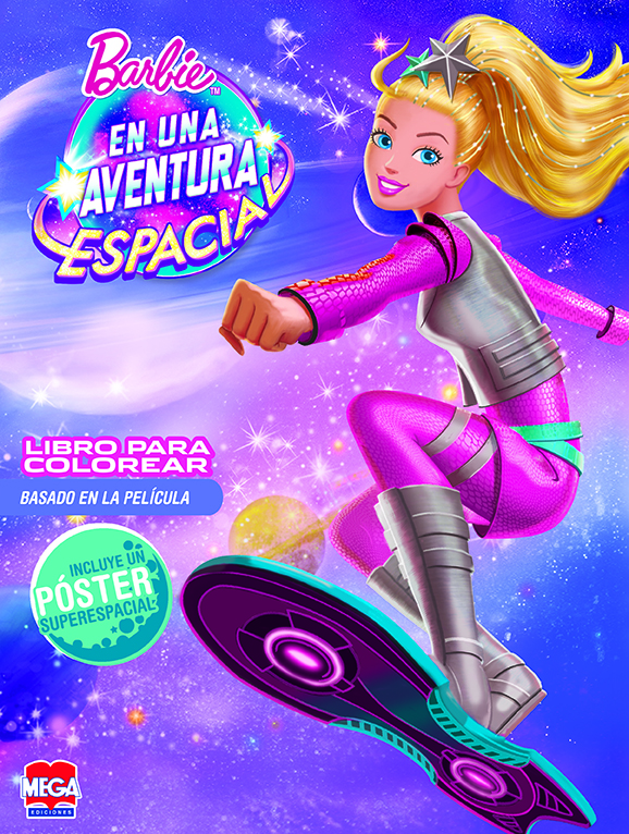 Barbie en una aventura espacial. Libro para colorear con póster