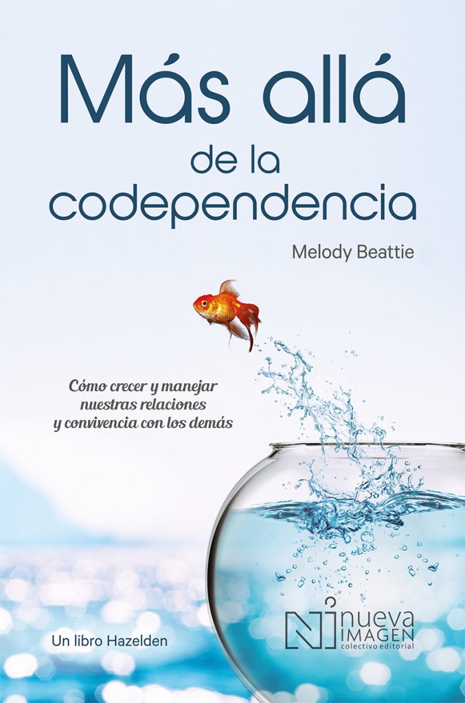 Mas allá de la codependencia 3a ed
