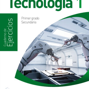 Tecnología 1. Cuaderno de Ejercicios