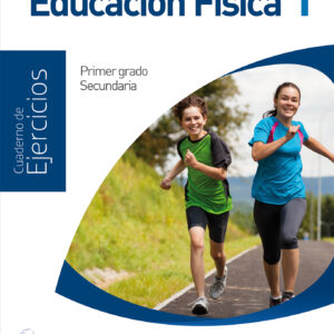 Educación Física 1. Cuaderno de Ejercicios