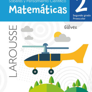 Saberes y Pensamiento Científico. Matemáticas 2