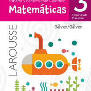 Saberes y Pensamiento Científico. Matemáticas 3