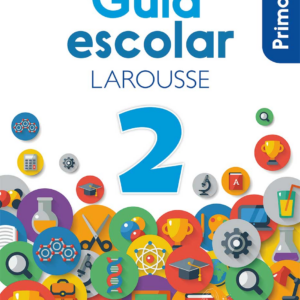 Guía Escolar Larousse 2