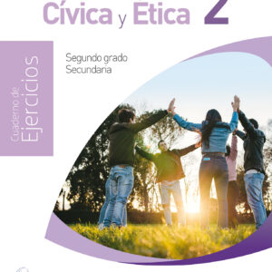 Formación Cívica y Ética 2. Cuaderno de ejercicios NEM