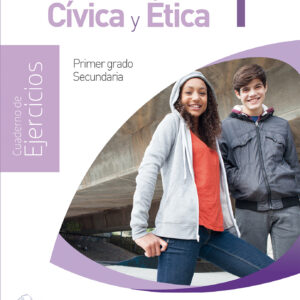 Formación Cívica y Ética 1. Cuaderno de ejercicios NEM