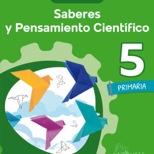 Saberes y Pensamiento Científico 5