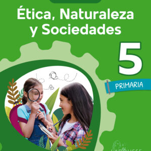 Ética, Naturaleza y Sociedades 5