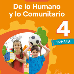 De lo Humano y lo Comunitario 4