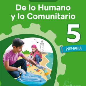 De lo Humano y lo Comunitario 5