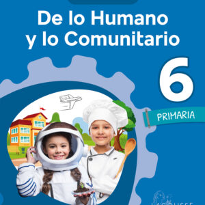De lo Humano y lo Comunitario 6