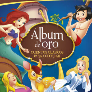 Álbum de oro. Cuentos clásicos para colorear