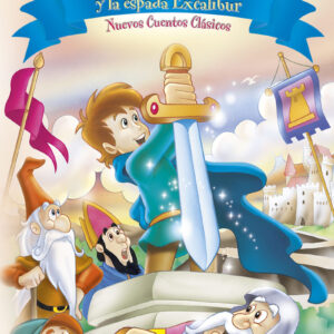 Arturo Y La Espada Excalibur