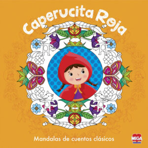 Caperucita Roja. Mandalas de cuentos clásicos