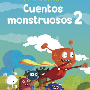 Cuentos monstruosos 2
