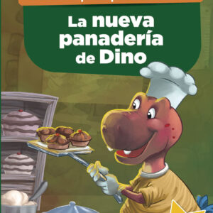 Cuentos para portarse bien / La nueva panadería de Dino