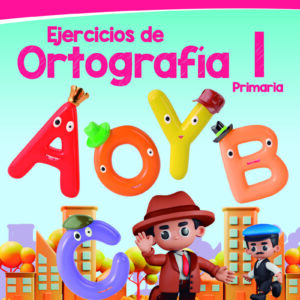 Ejercicios de Ortografía 1° primaria