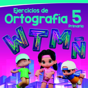 Ejercicios de Ortografía 5° primaria
