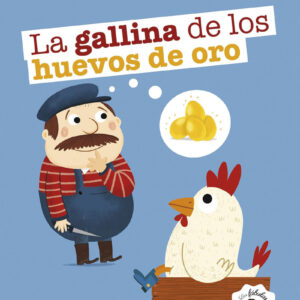 La Gallina de los Huevos de Oro