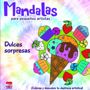 Mandalas para pequeños artistas / Dulces sorpresas