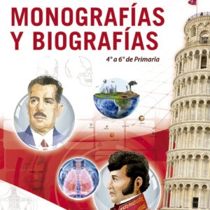 Monografías y Biografías 4-6 Primaria