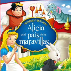 Primeras lecturas. Alicia en el País de Las Maravillas