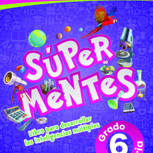Súper mentes primaria 6