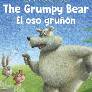 The Grumpy Bear / El oso gruñón