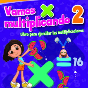 Vamos multiplicando 2° primaria